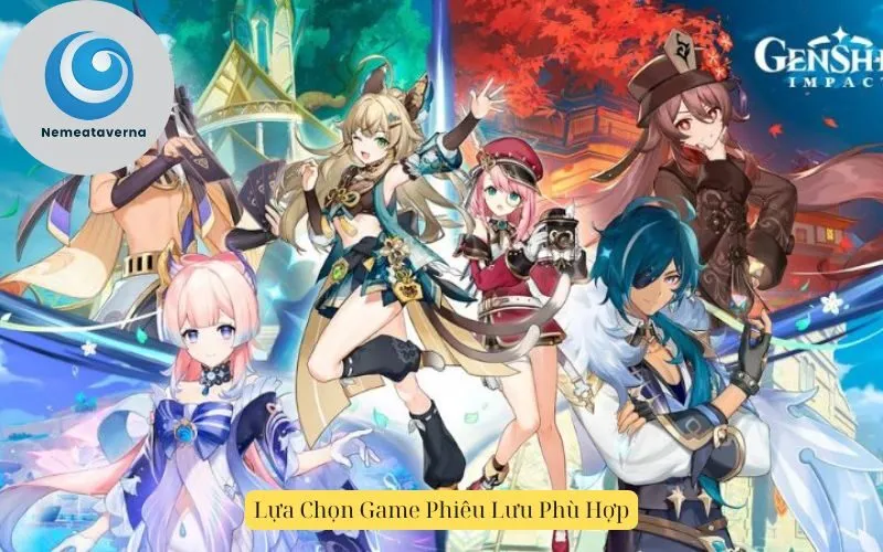 Lựa Chọn Game Phiêu Lưu Phù Hợp