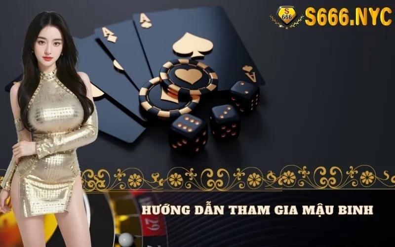Hướng dẫn tham gia Mậu BinhHướng dẫn tham gia Mậu Binh