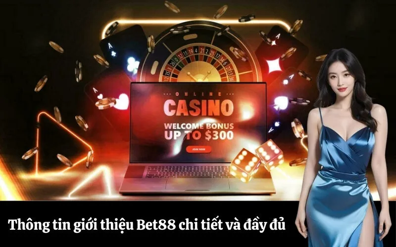 Thông tin giới thiệu Bet88 chi tiết và đầy đủ