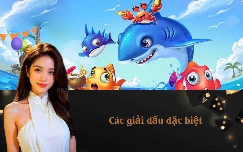 Các giải đấu đặc biệt